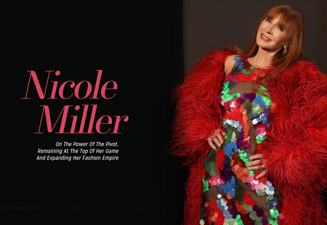 Nicole Miller On The Power Of The Pivot, Remaining At The Top Of Her Game  And Expanding Her Fashion Empire - New You
