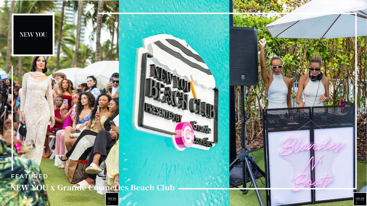 2025 NEW YOU x Grande Cosmetics Beach Club